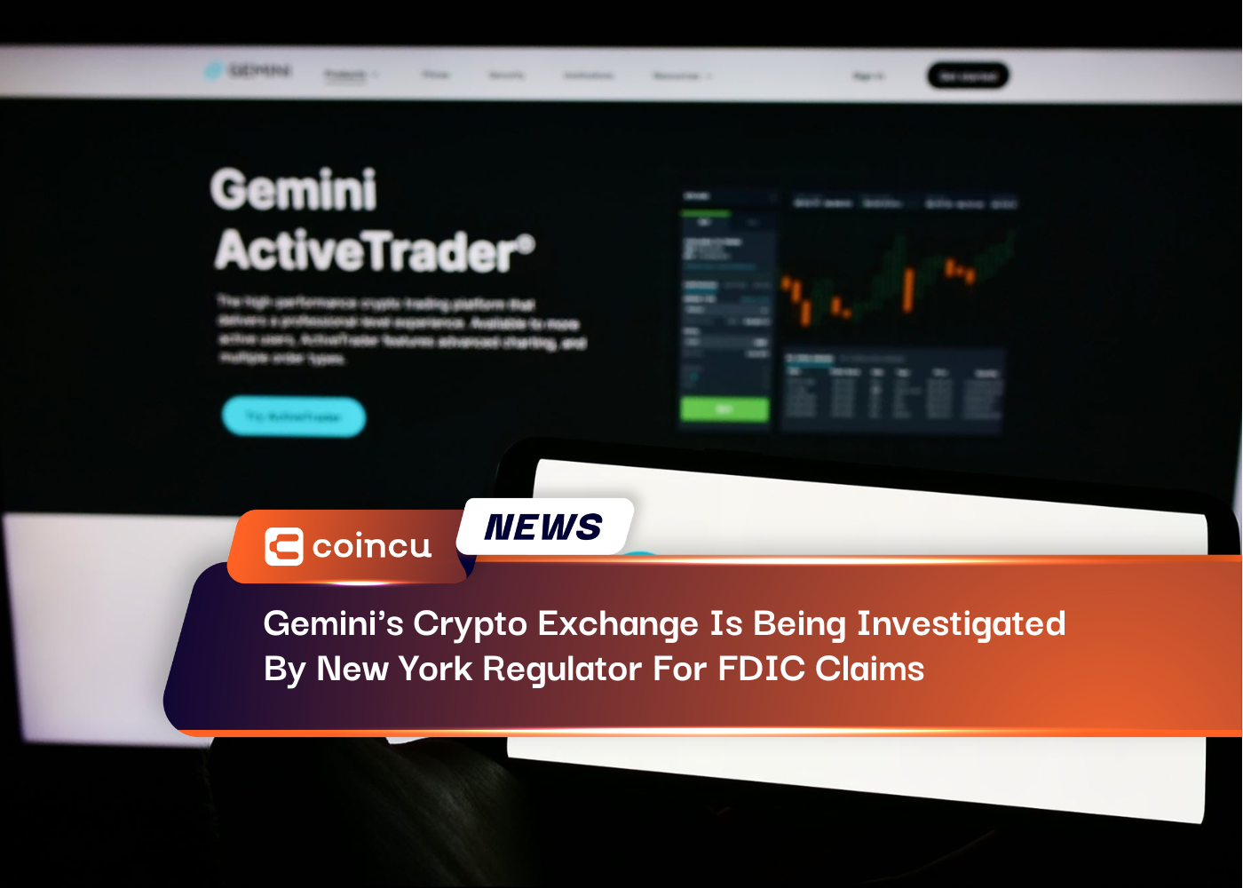 Gemini's Crypto Exchange Is Being Investigated By New York Regulator For FDIC Claims