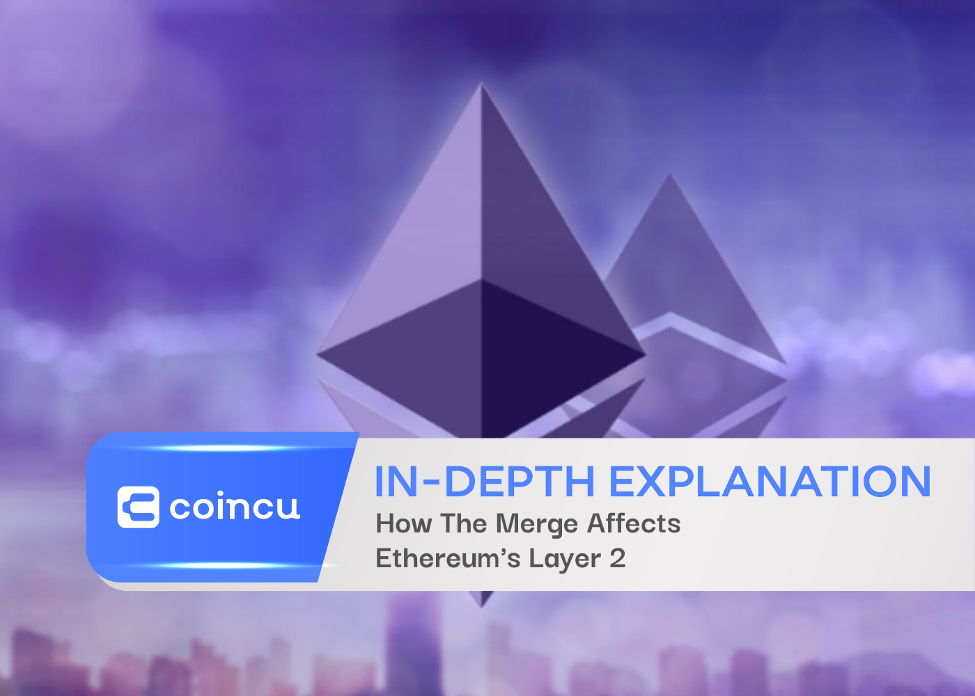 How The Merge Affects Ethereum's Layer 2