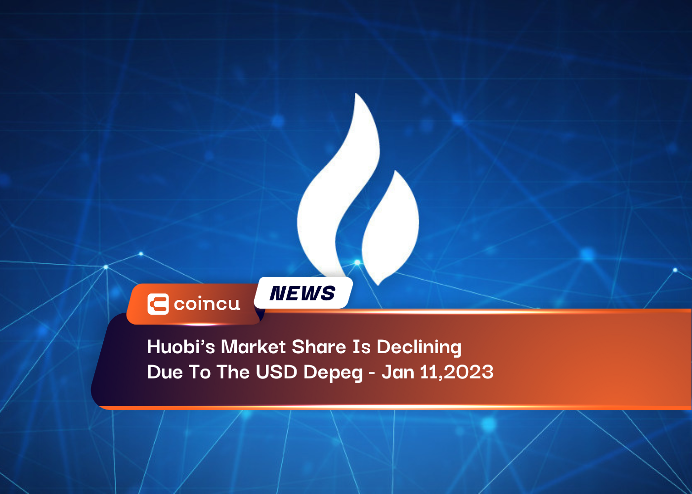 Huobi's Market Share Is Declining Due To The USD Depeg - Jan 11,2023