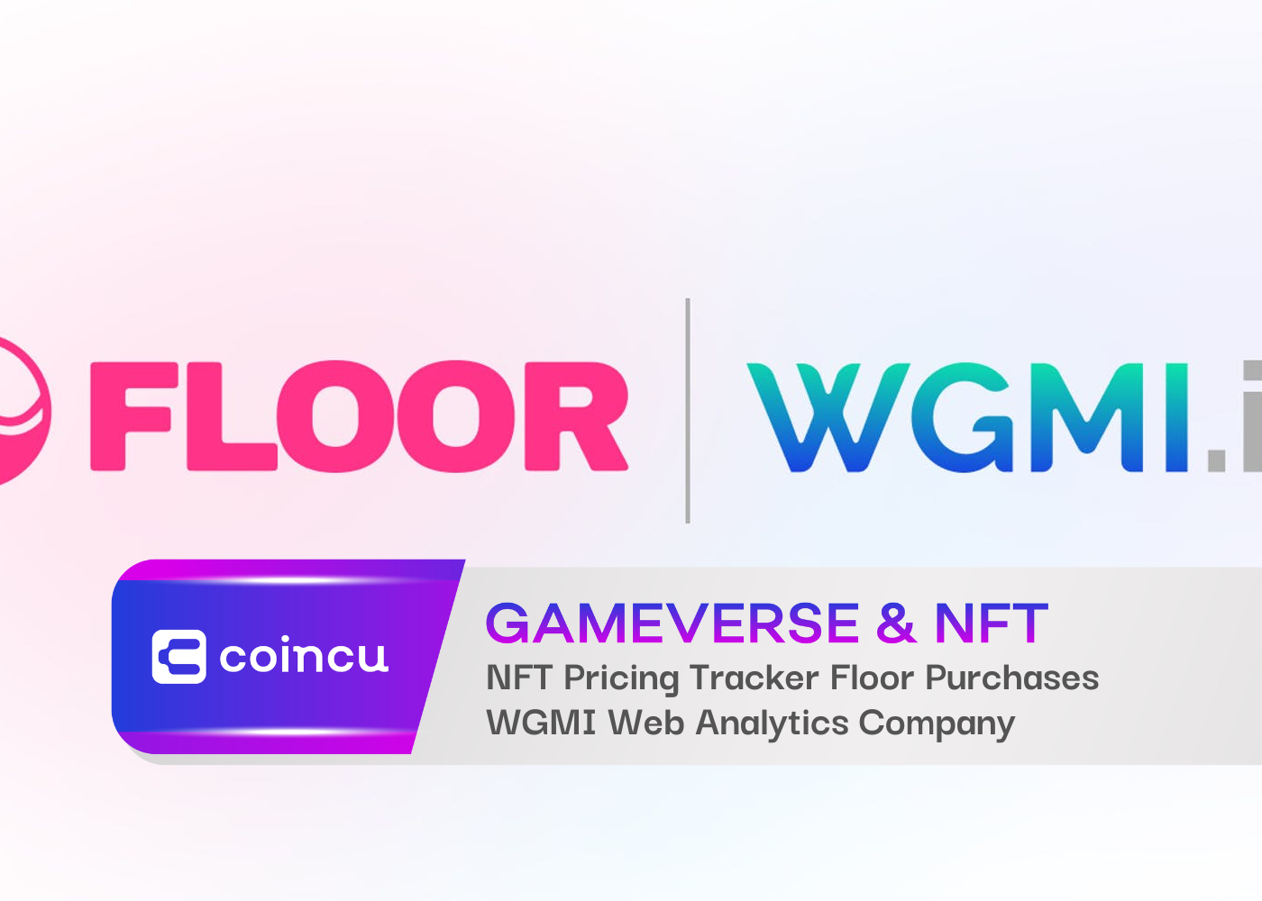 NFT Pricing Tracker Floor Purchases WGMI Web Analytics Company