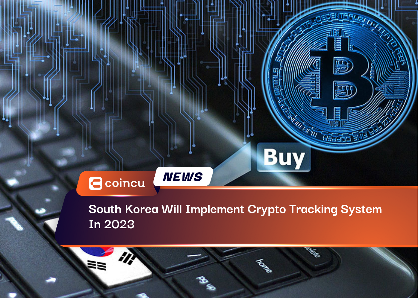 South Korea Will Implement Crypto Tracking System In 2023
