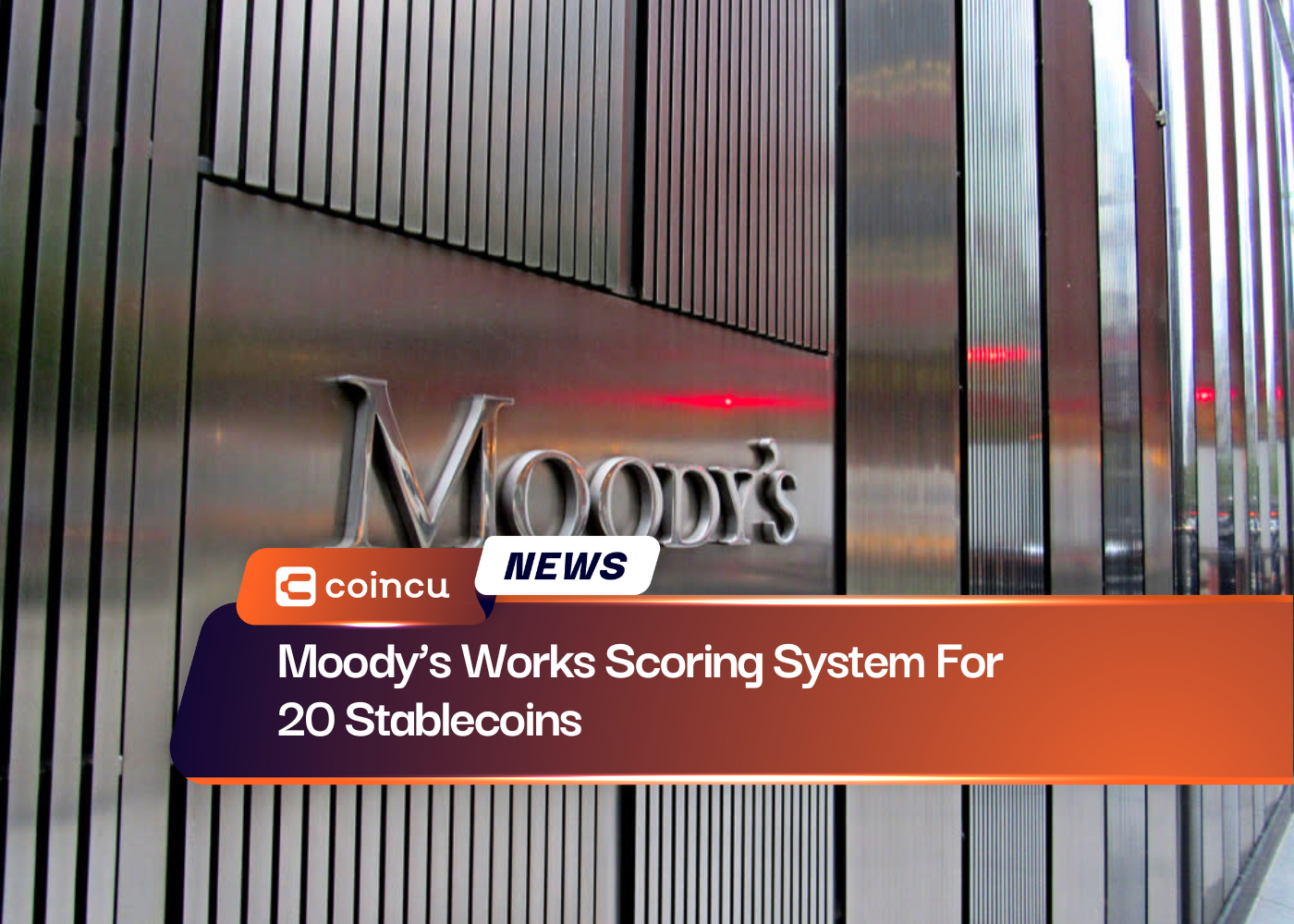 Moody’s Works Scoring System For 20 Stablecoins