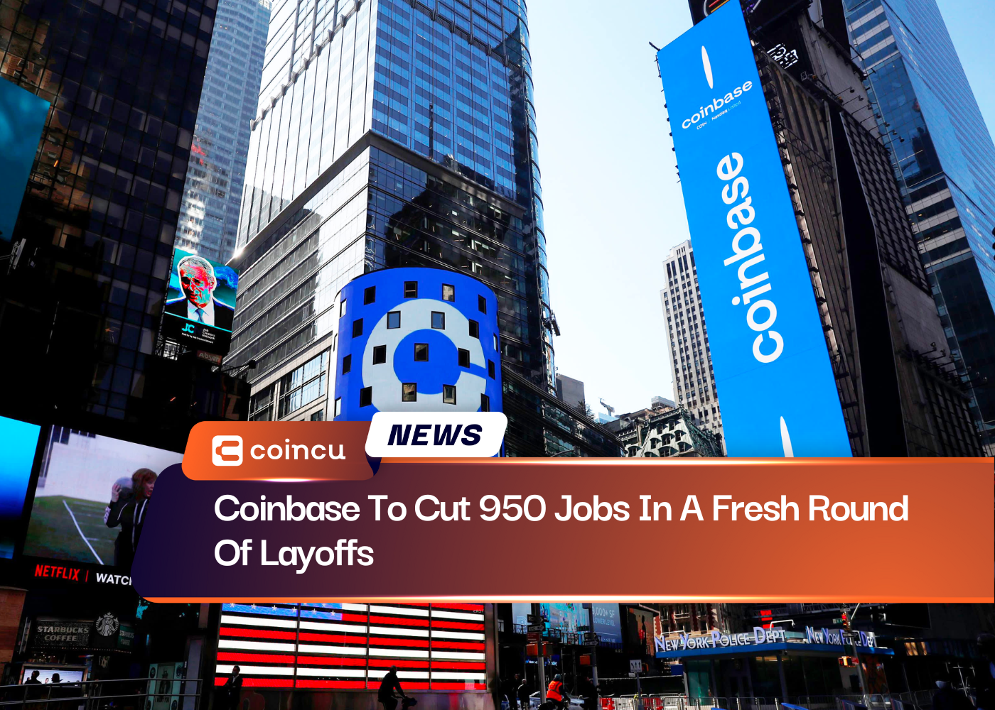 Coinbase To Cut 950 Jobs In A Fresh Round Of Layoffs
