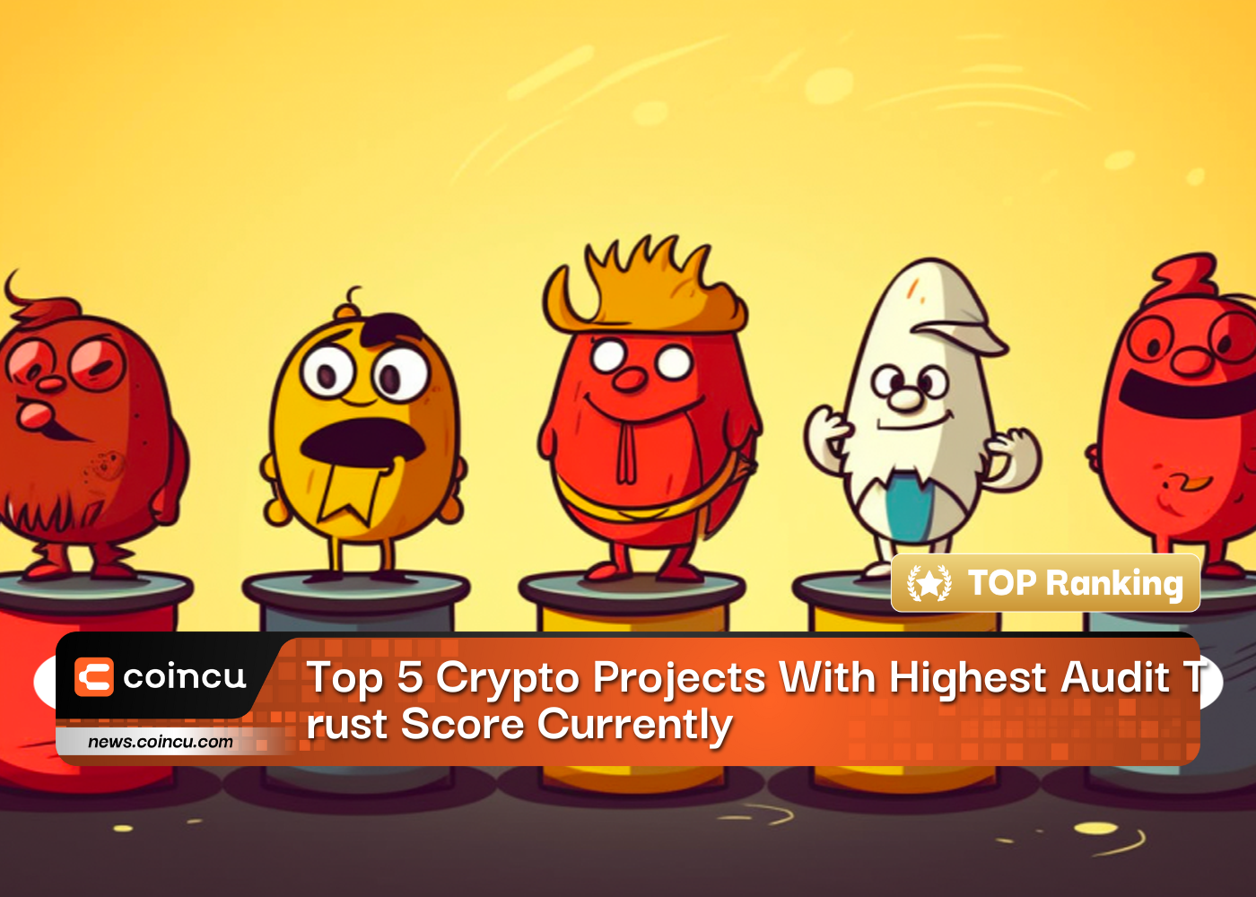 Top 5 Crypto Projects With Highest Audit Trust Score Currently
