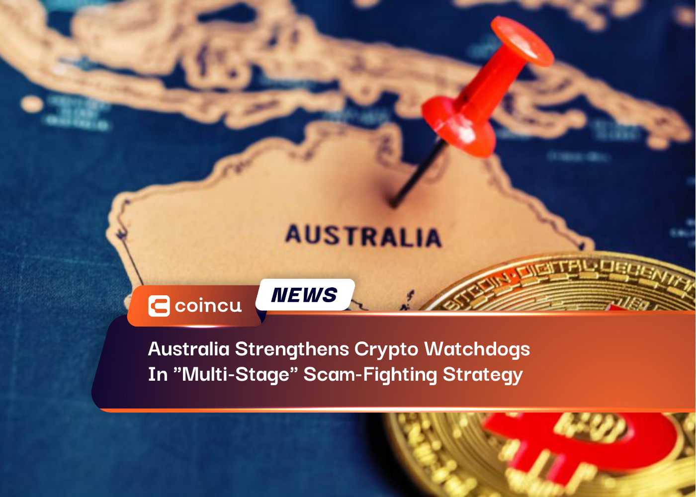 Australia Strengthens Crypto Watchdogs In "Multi-Stage" Scam-Fighting Strategy
