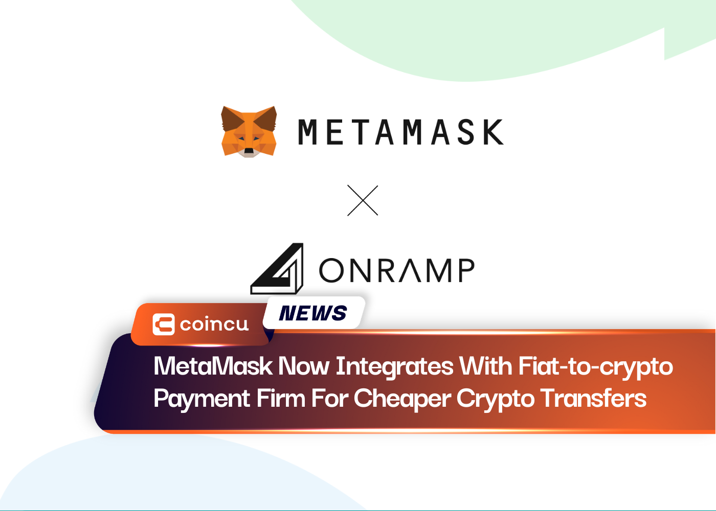 MetaMask Now Integrates With Fiat-to-crypto Payment Firm For Cheaper Crypto Transfers