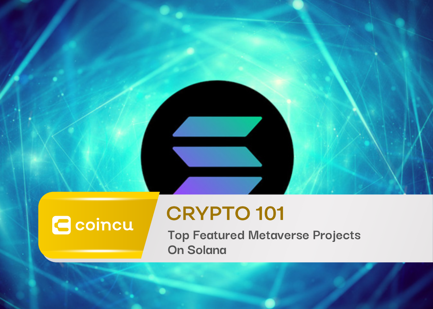 Top Strong Solana Metaverse Projects In 2024