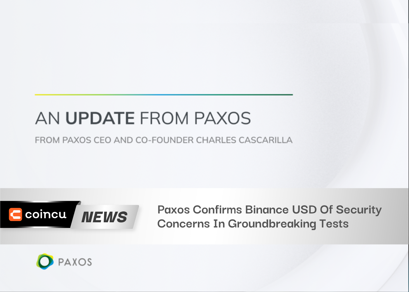 Paxos Confirms Binance USD Of Security Concerns In Groundbreaking Tests