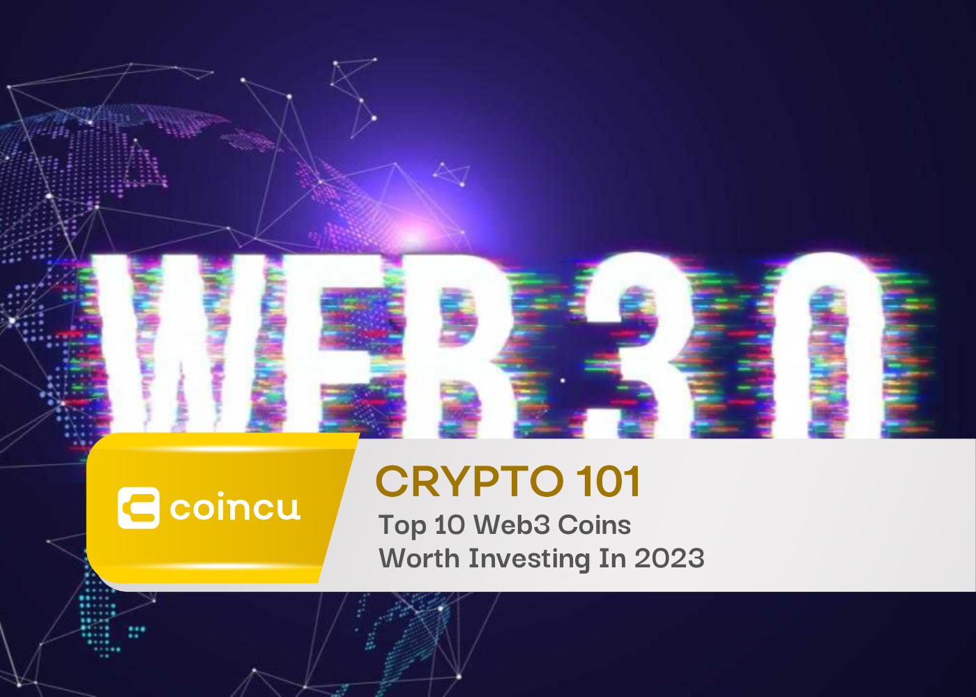 Top 10 Web3 Coins Worth Investing In 2023