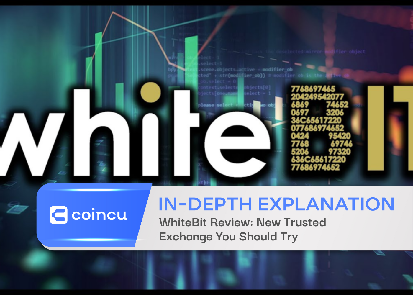 WhiteBit Review: New Trusted Exchange You Should Try