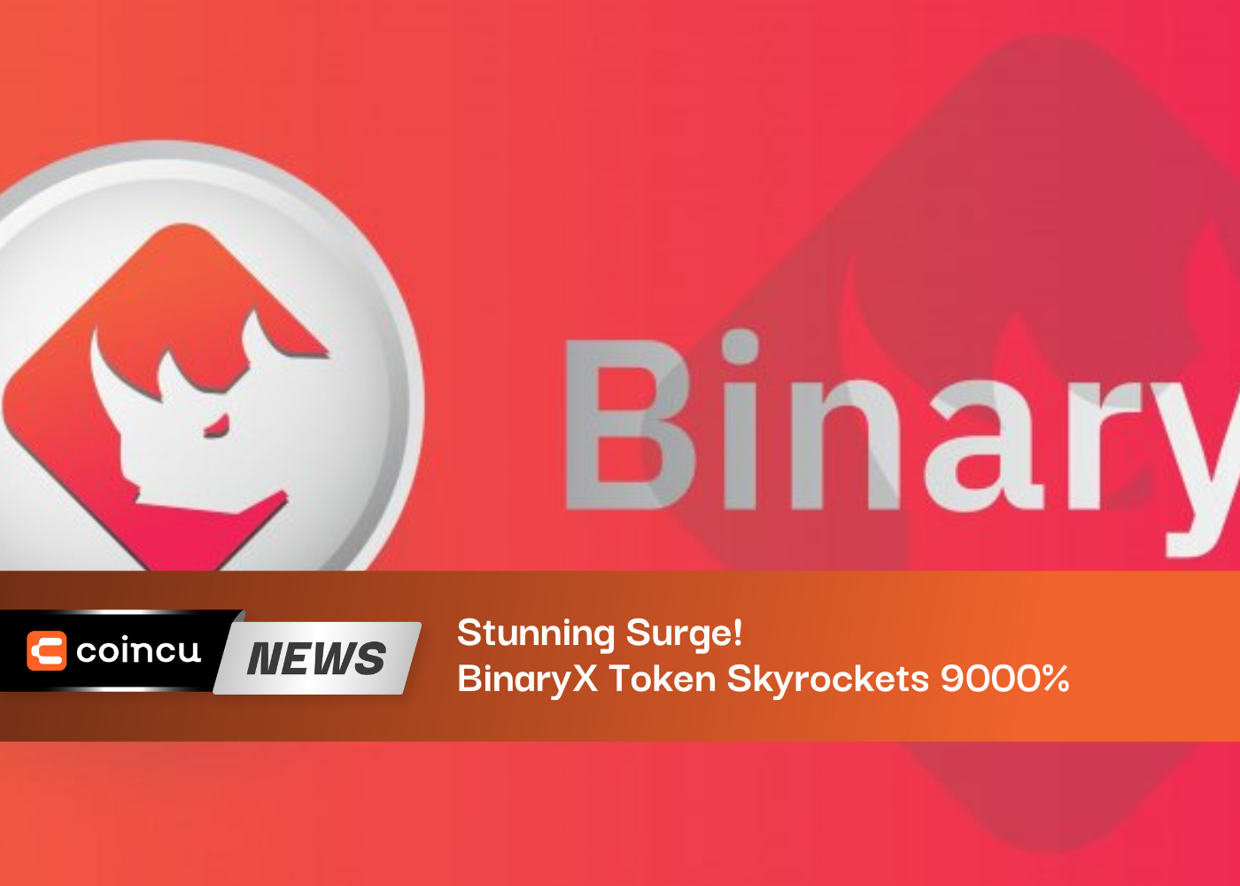 Stunning Surge! BinaryX Token Skyrockets 9000% Post BNX Split!