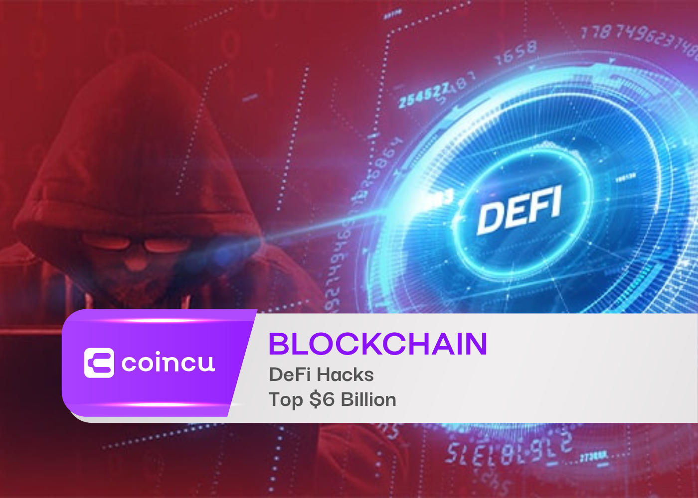 DeFi Hacks Top $6 Billion