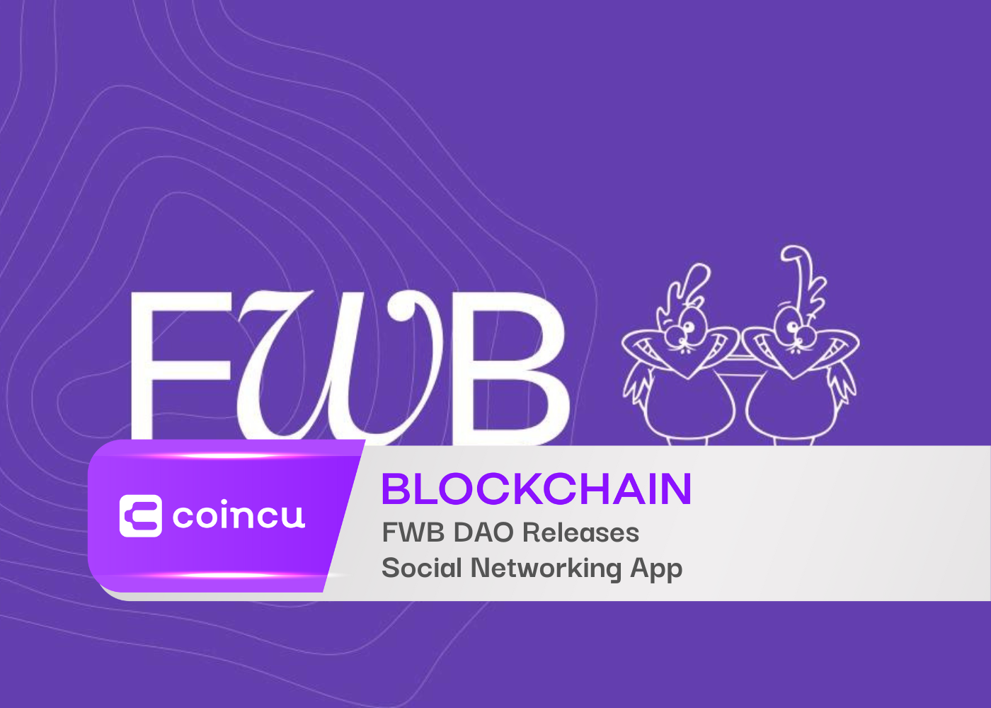 FWB DAO Releases Social Networking App