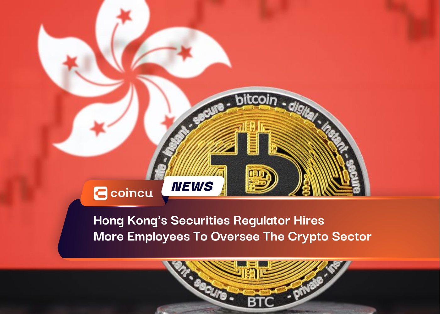 Hong Kong's Securities Regulator Hires More Employees To Oversee The Crypto Sector