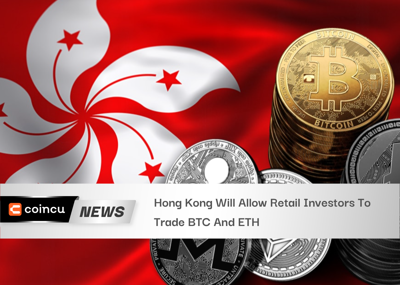 Hong Kong Will Allow Retail Investors To Trade BTC And ETH In Order To Become A Crypto Hub