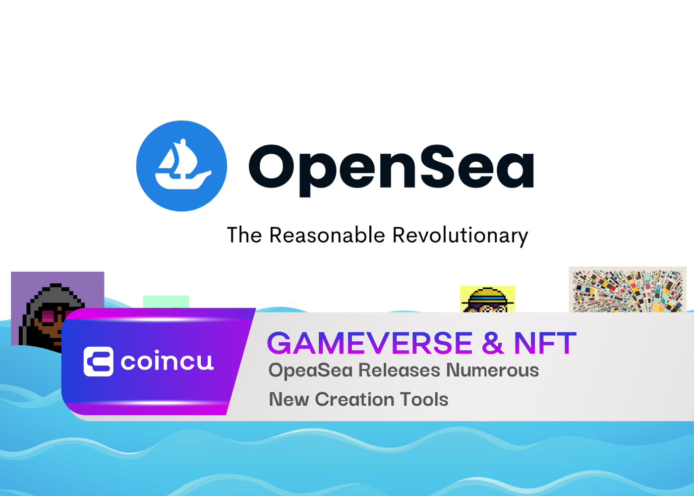 OpeaSea Releases Numerous New Creation Tools