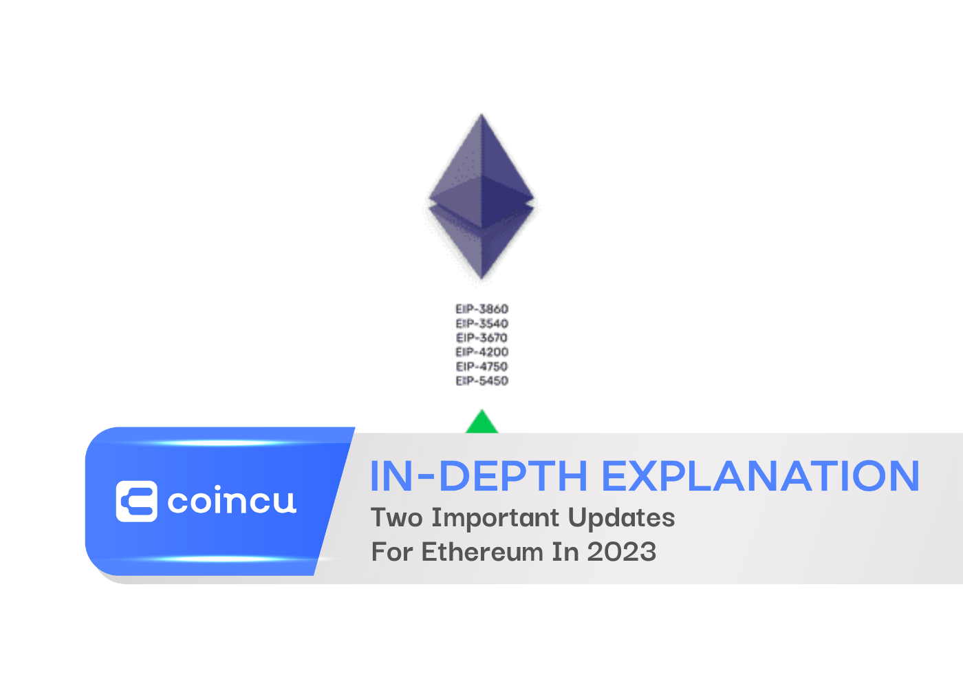 Two Important Updates For Ethereum In 2023
