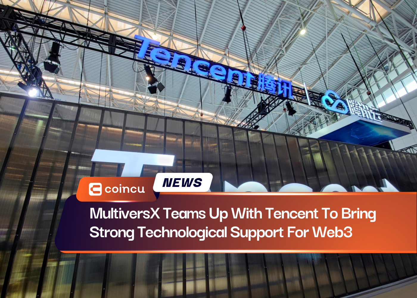 MultiversX Teams Up With Tencent To Bring Strong Technological Support For Web3