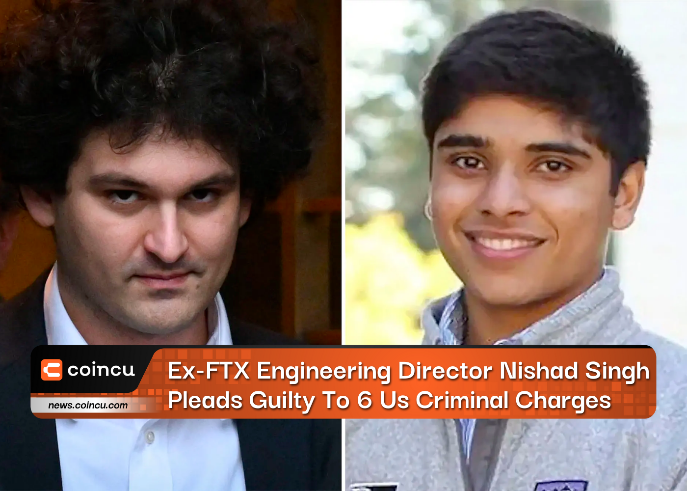 Ex-FTX Engineering Director Nishad Singh Pleads Guilty To 6 Us Criminal Charges