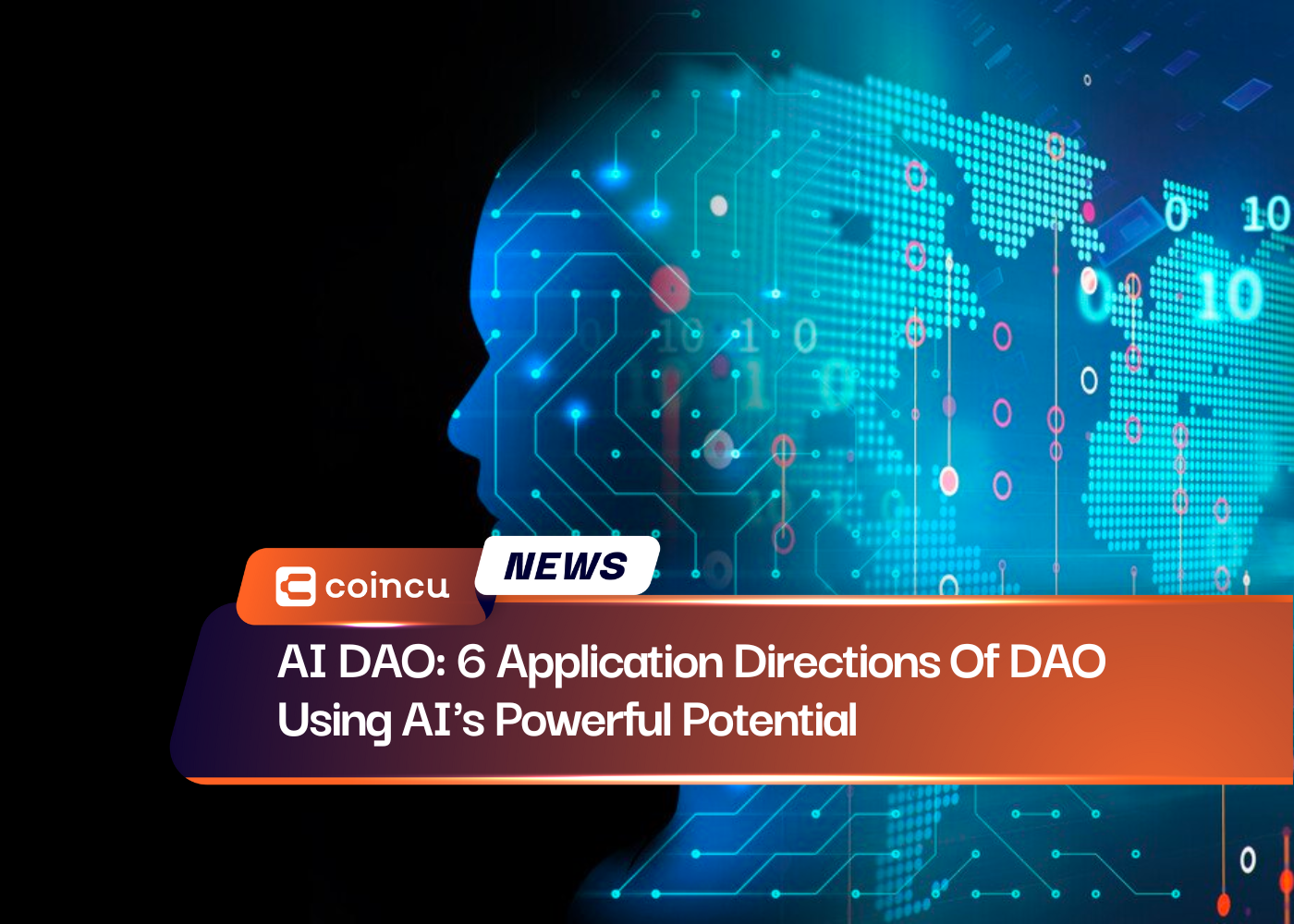 AI DAO: 6 Application Directions Of DAO Using AI's Powerful Potential