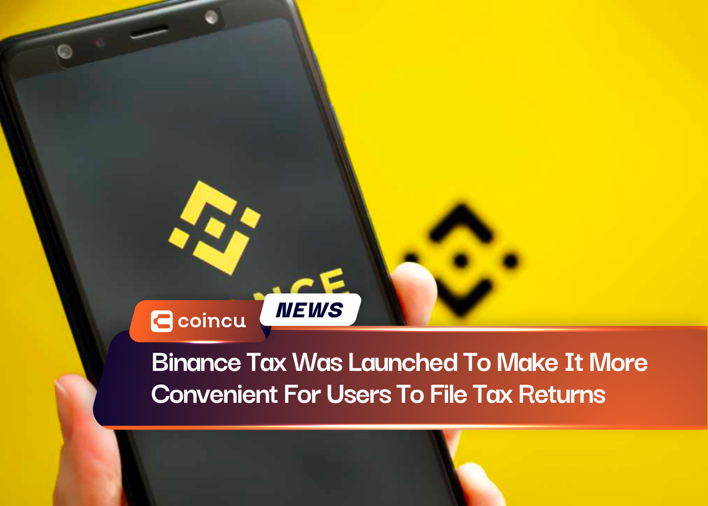 Binance Tax Was Launched To Make It More Convenient For Users To File Tax Returns