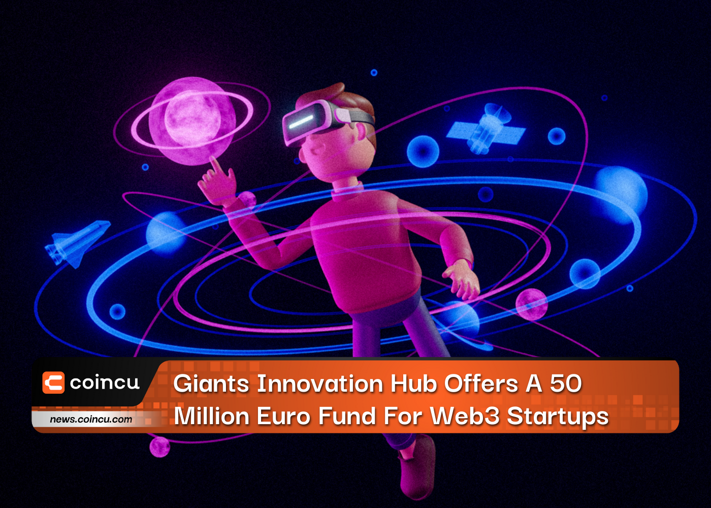 Giants Innovation Hub Offers A 50 Million Euro Fund For Blockchain, Web3, And Metaverse Startups