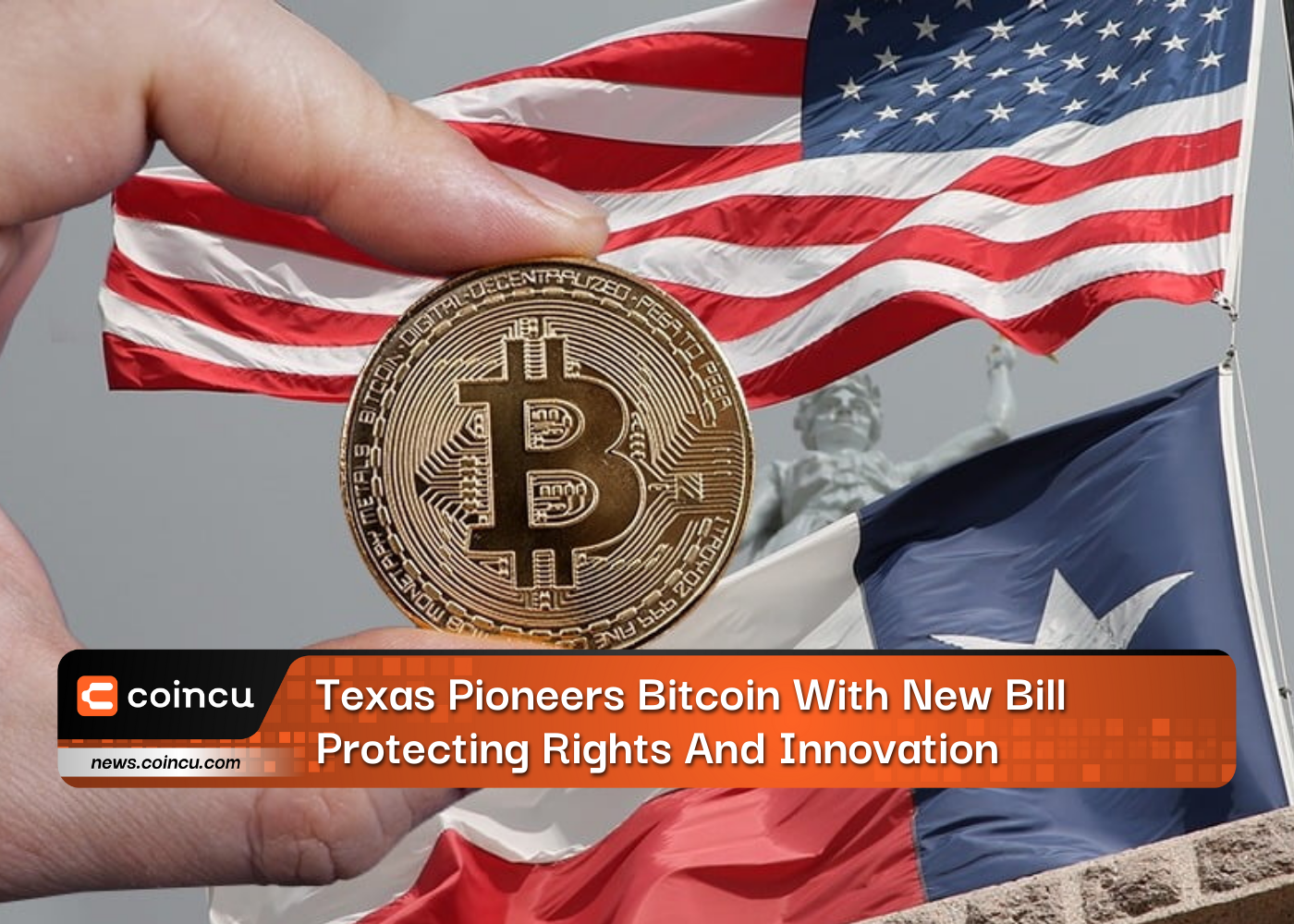 Texas Pioneers Bitcoin With New Bill Protecting Rights And Innovation