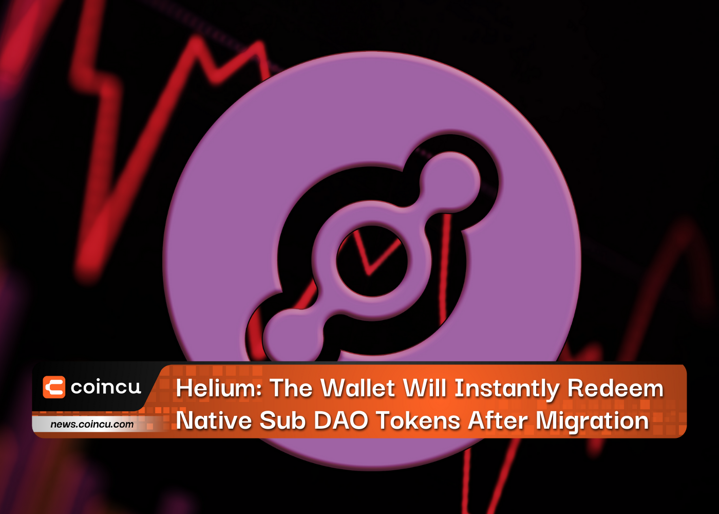Helium: The Wallet Will Instantly Redeem Native Sub DAO Tokens After Migration