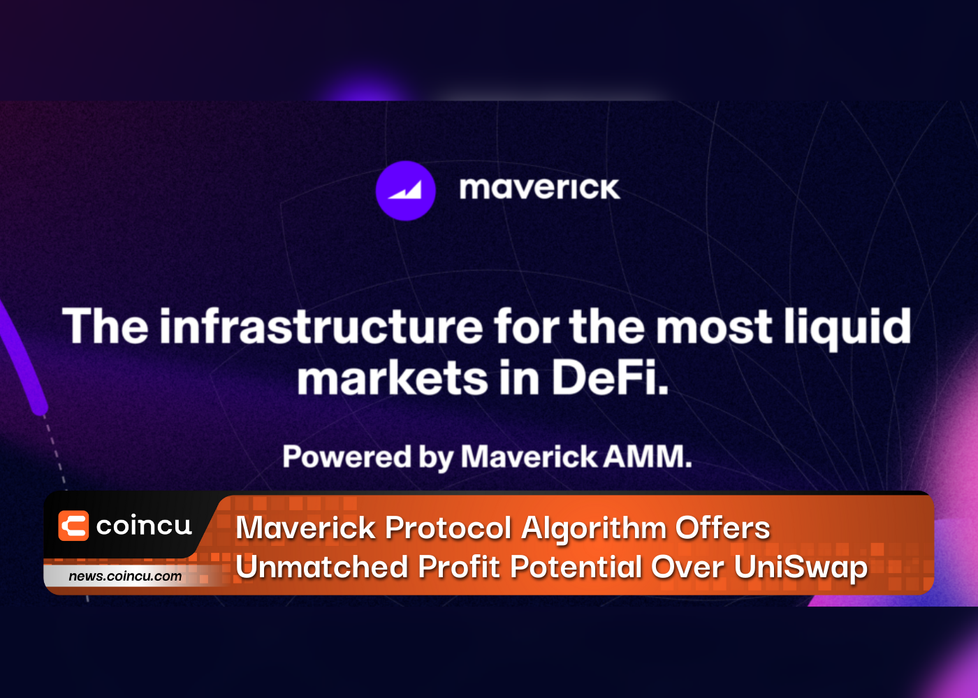 Maverick Protocol Algorithm Offers Unmatched Profit Potential Over UniSwap