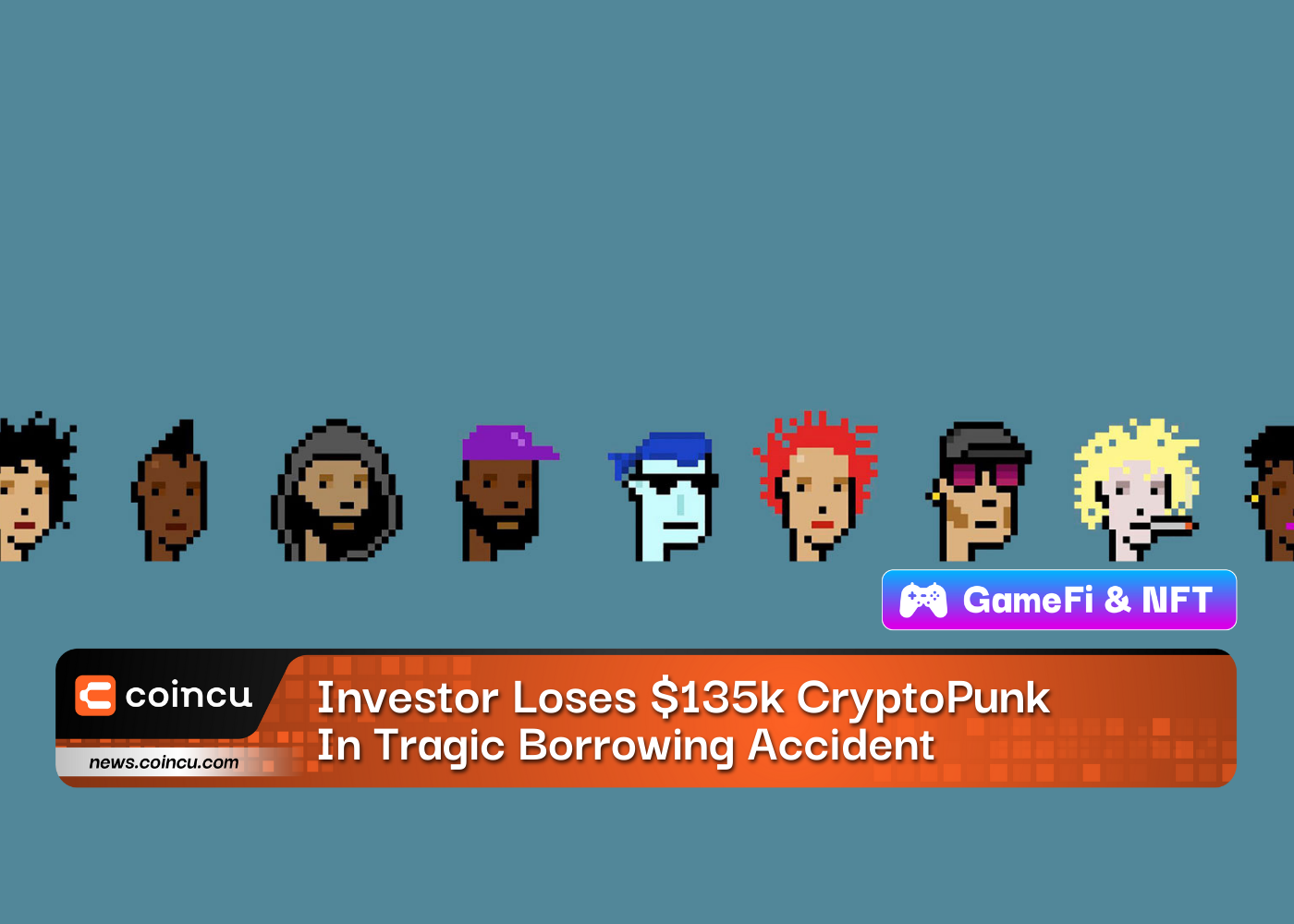 Investor Loses $135k CryptoPunk In Tragic Borrowing Accident