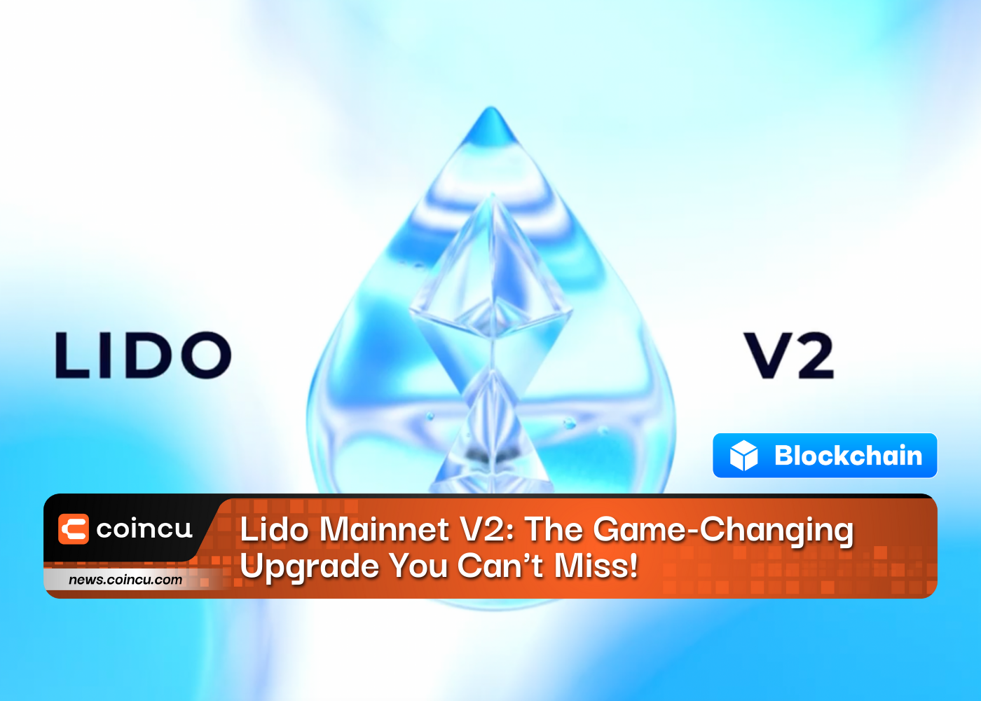 Lido Mainnet V2: The Game-Changing Upgrade You Can't Miss!