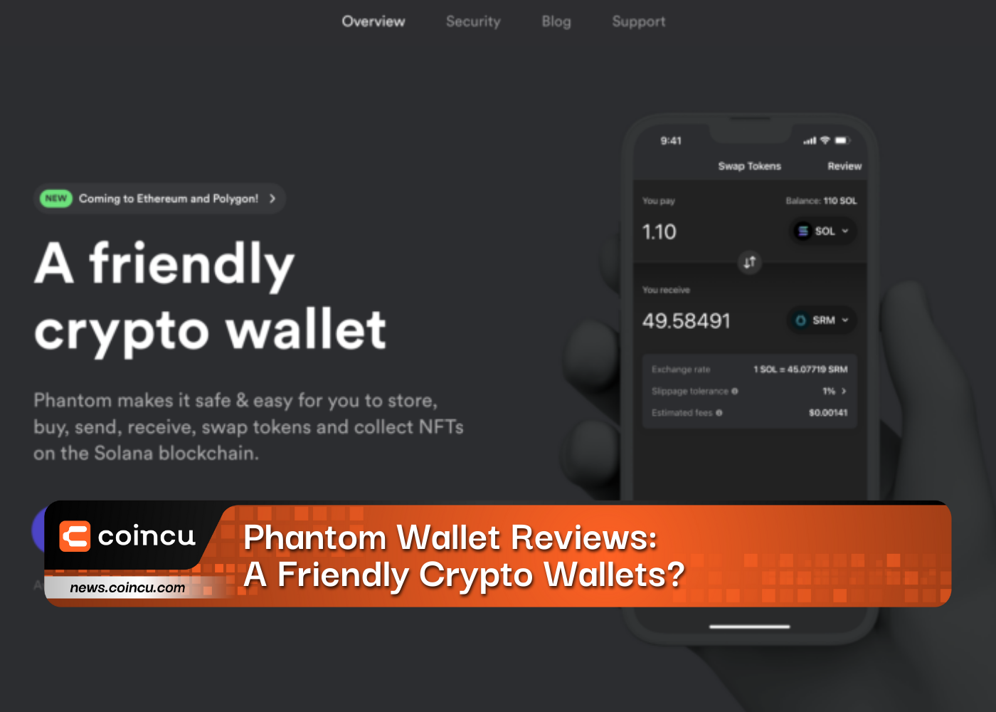 Phantom Wallet Reviews: A Friendly Crypto Wallets?
