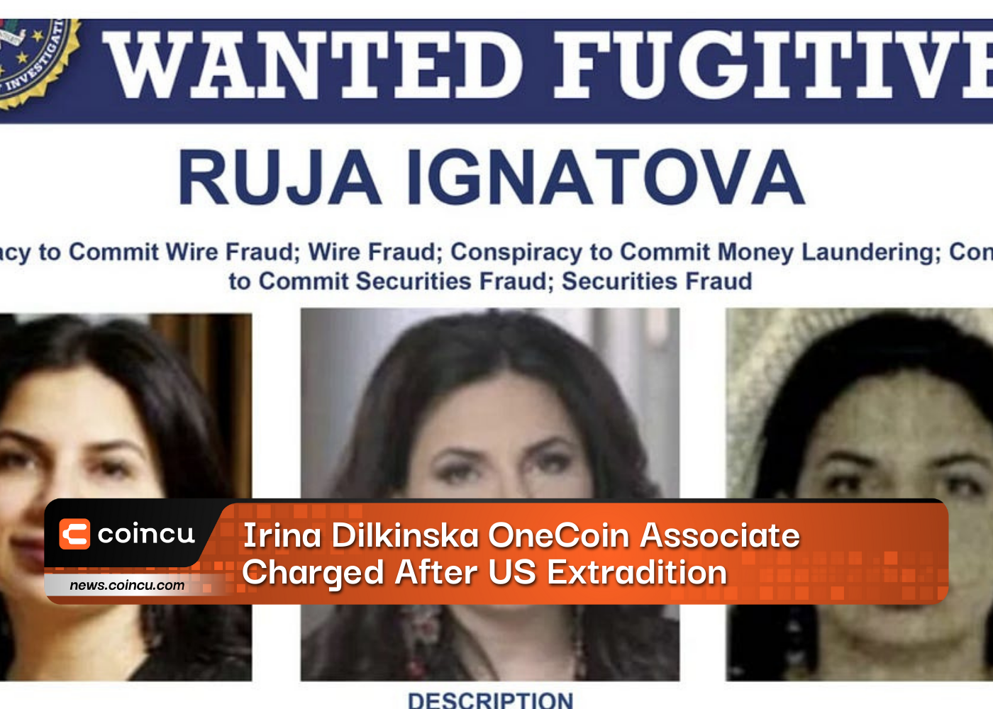 Irina Dilkinska OneCoin Associate Charged After US Extradition