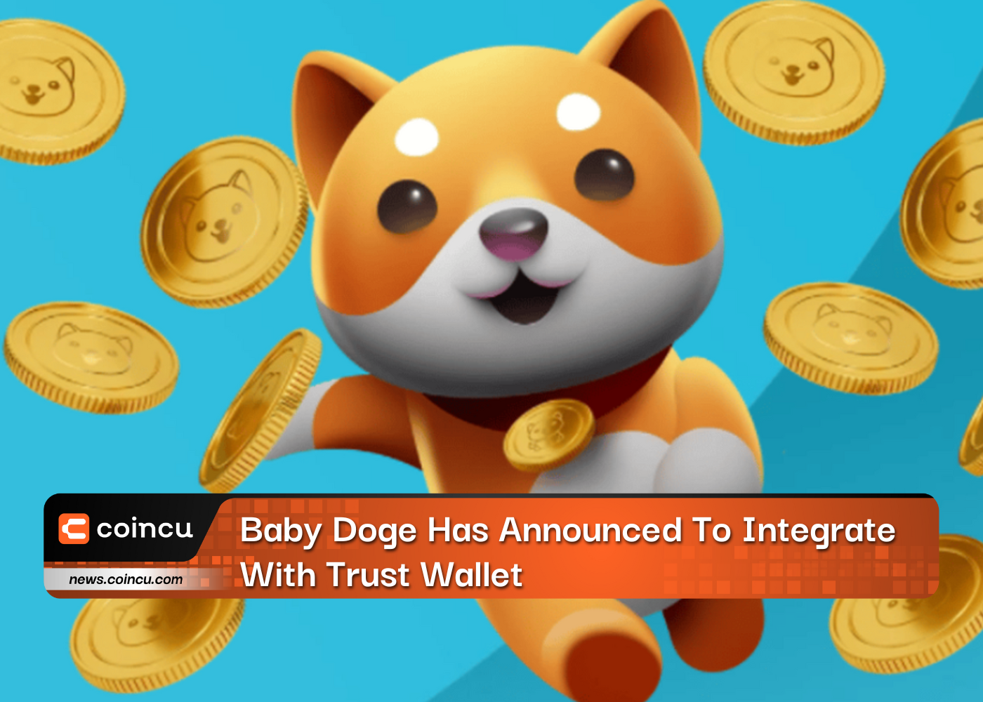 Baby Doge Has Announced To Integrate With Trust Wallet