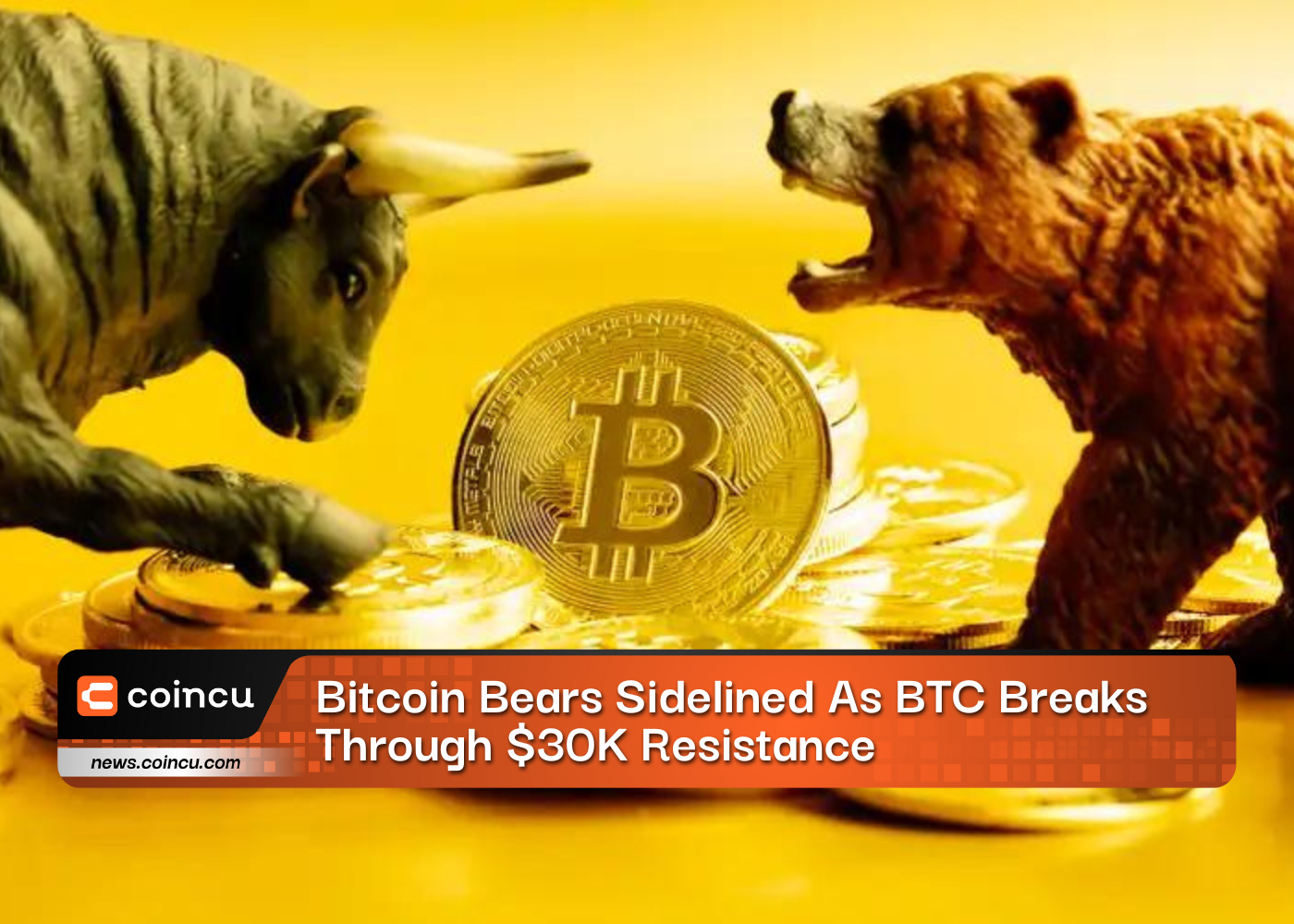 Bitcoin Bears Sidelined As BTC Breaks Through $30K Resistance
