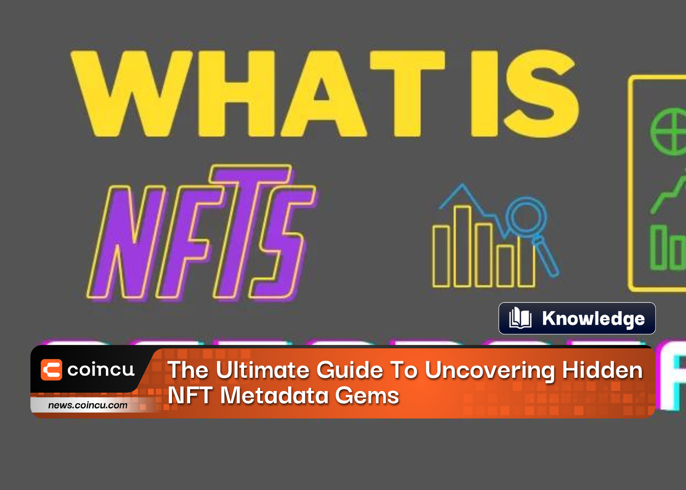 The Ultimate Guide To Uncovering Hidden NFT Metadata Gems