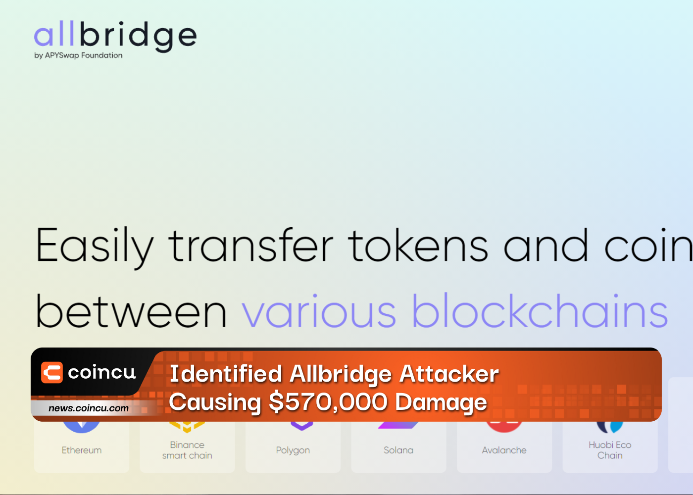 Identified Allbridge Attacker Causing $570,000 Damage