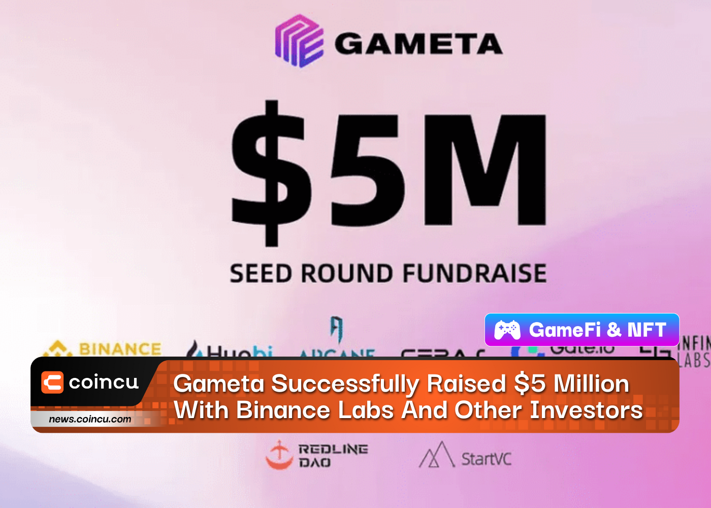 Gameta Successfully Raised $5 Million With Binance Labs And Other Investors