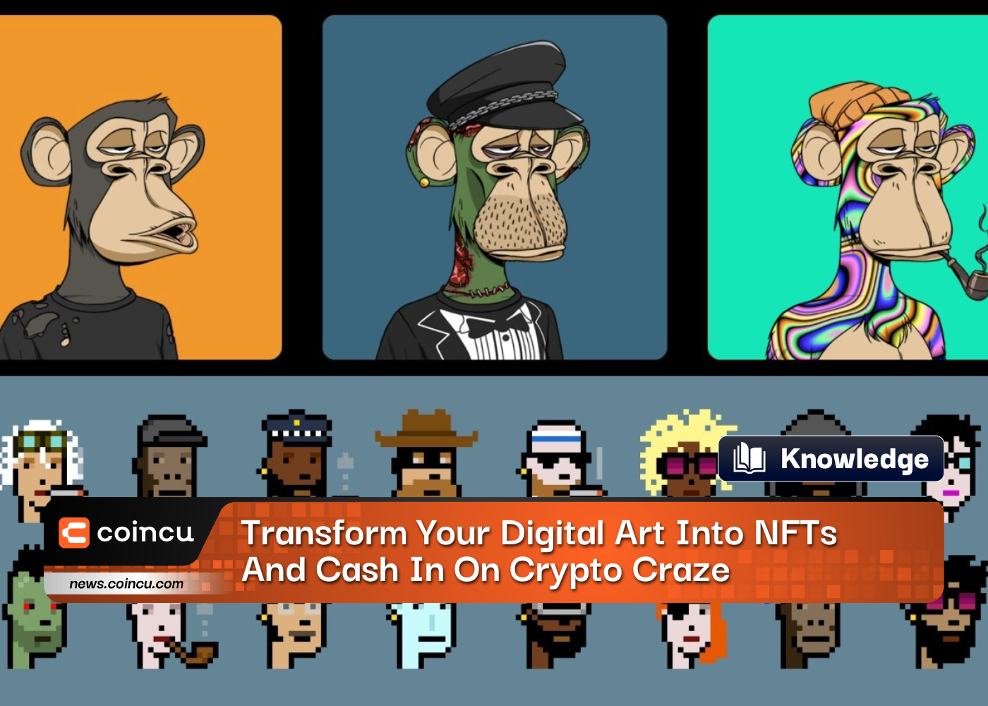 Transform Your Digital Art Into NFTs And Cash In On Crypto Craze