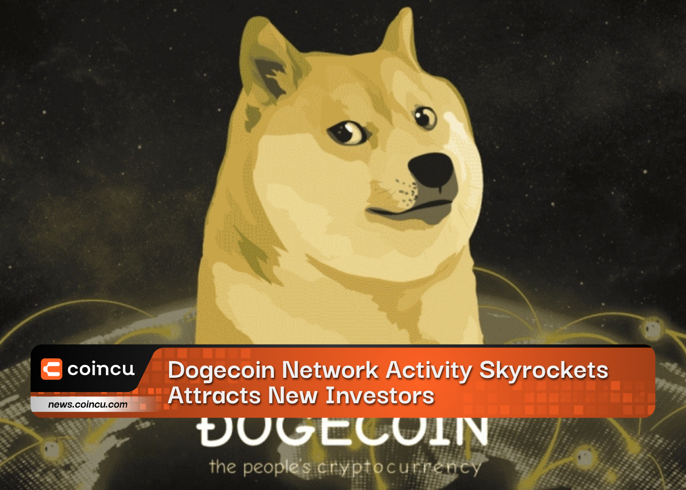 Dogecoin Network Activity Skyrockets, Attracts New Investors And Boosts Market Sentiment