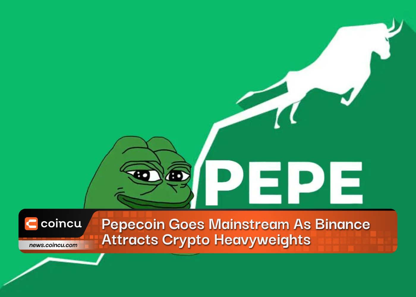 Pepecoin Goes Mainstream As Binance Attracts Crypto Heavyweights