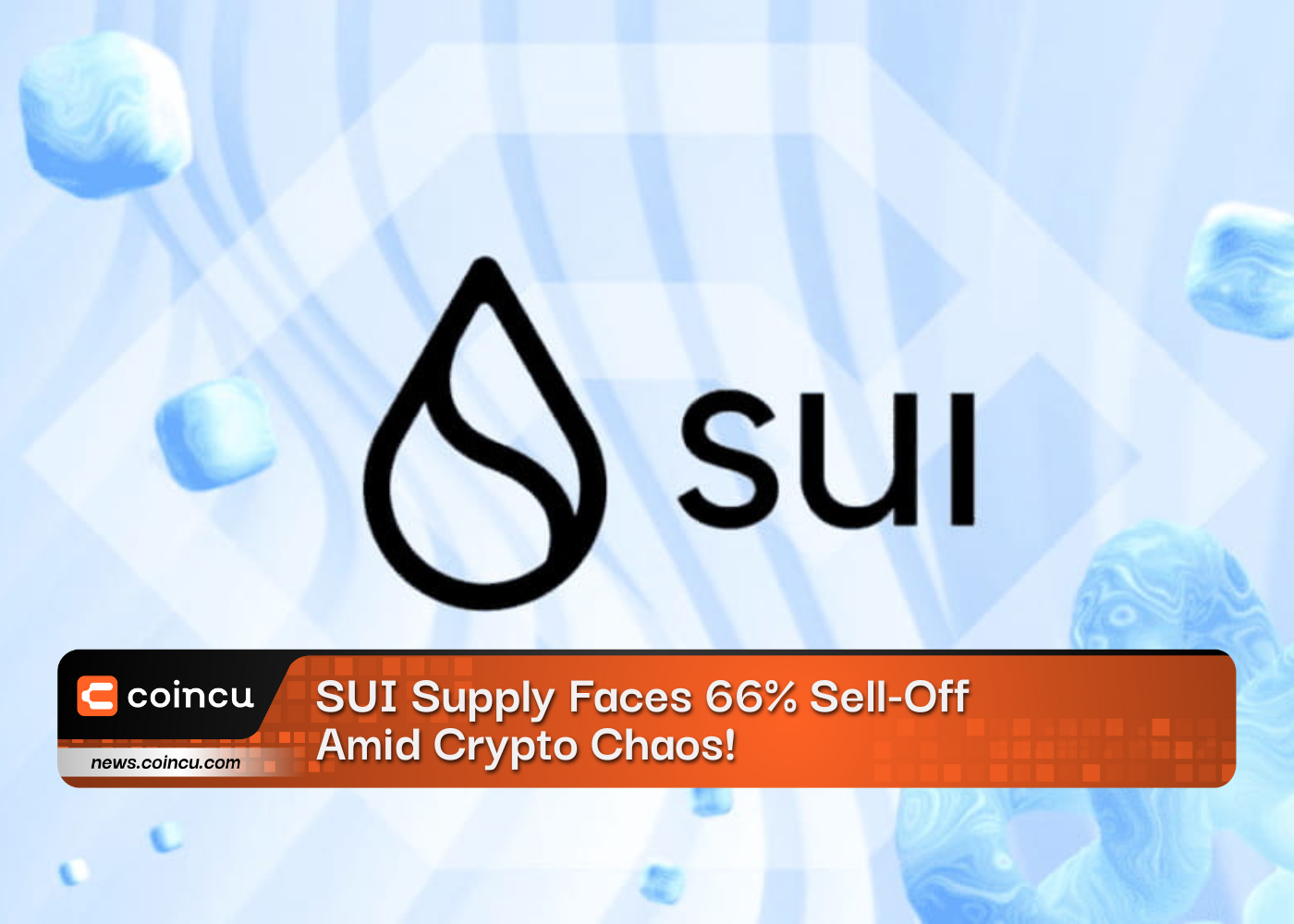 Breaking: SUI Supply Faces 66% Sell-Off Amid Crypto Chaos!
