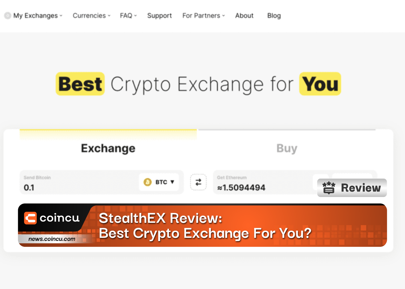 StealthEX Review: Best Crypto Exchange For You?