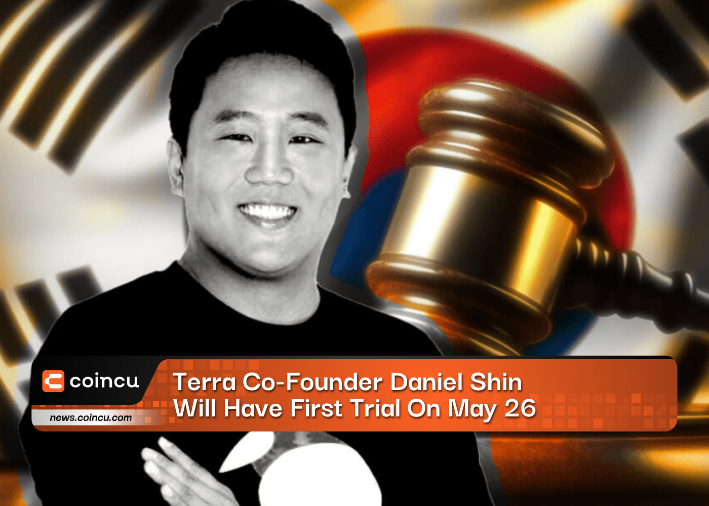 Terra Co-Founder Daniel Shin Will Have First Trial On May 26