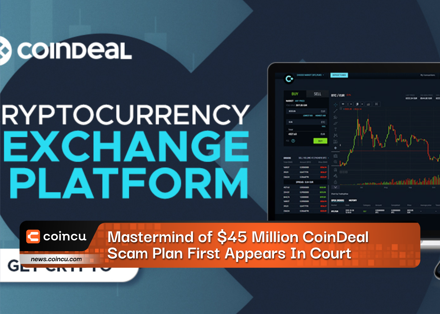 Mastermind Of $45 Million CoinDeal Scam Plan First Appears In Court