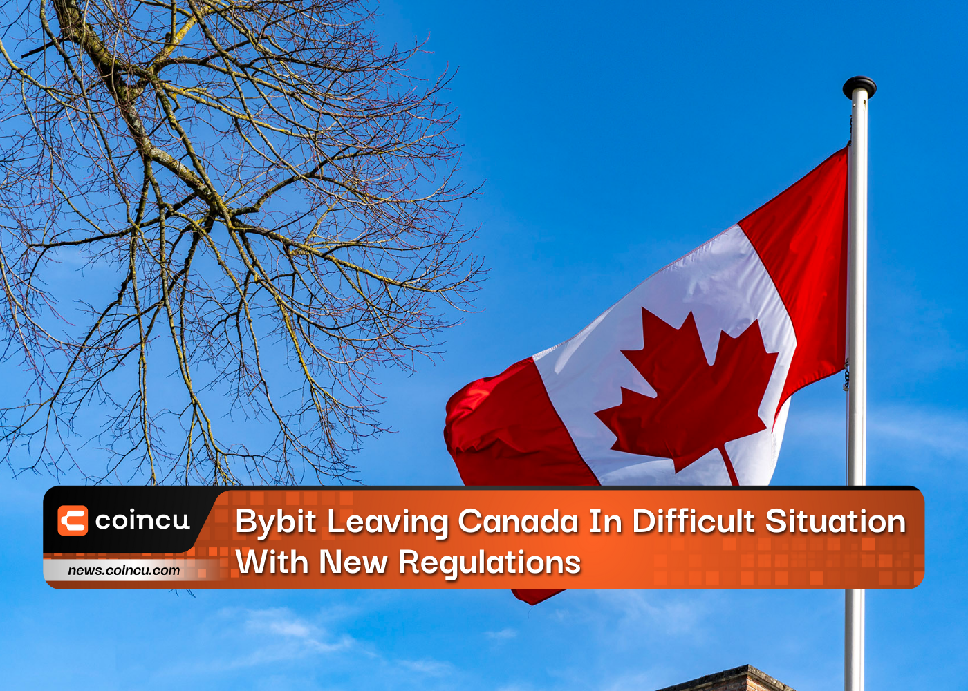 Bybit Is Leaving Canada In Difficult Situation With New Regulations