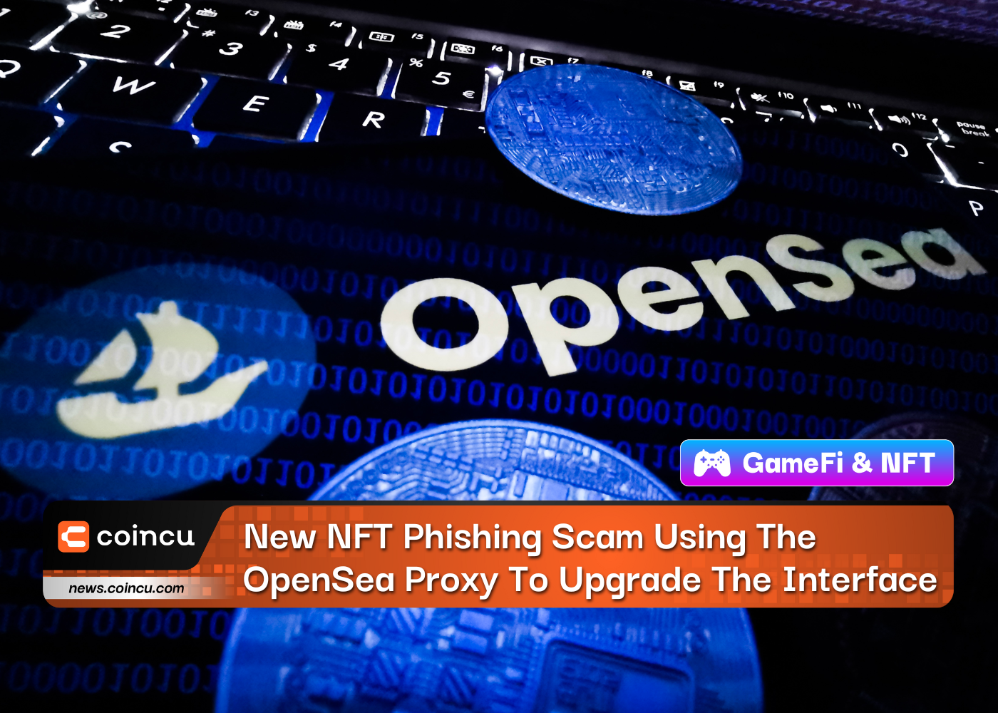 New NFT Phishing Scam Using The OpenSea Proxy To Upgrade The Interface