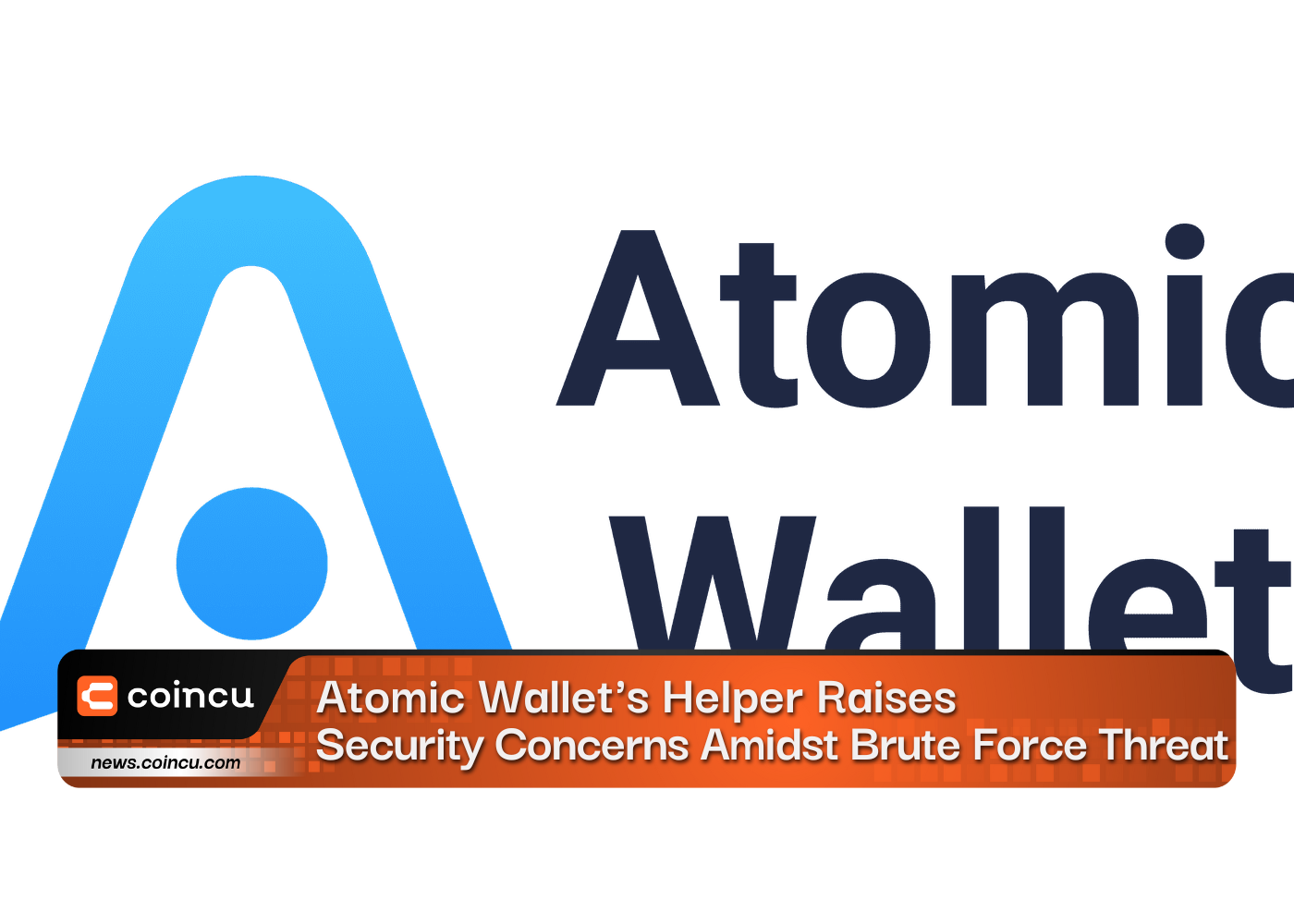 Atomic Wallet's Helper Raises Security Concerns Amidst Brute Force Threat