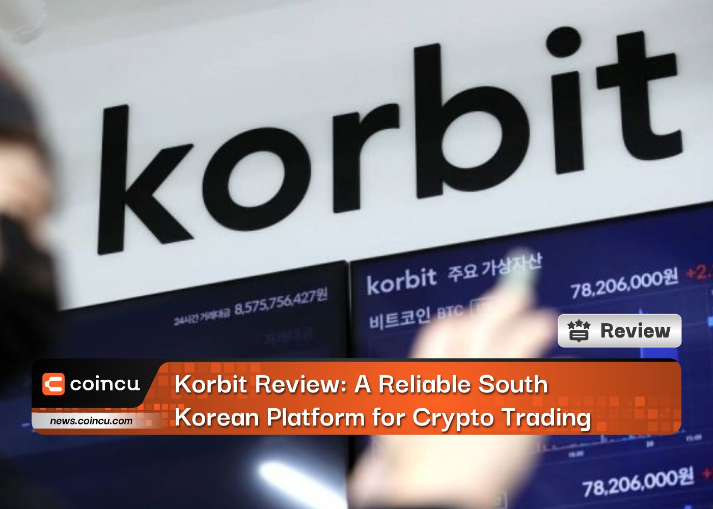 Korbit Review: A Reliable South Korean Platform for Crypto Trading