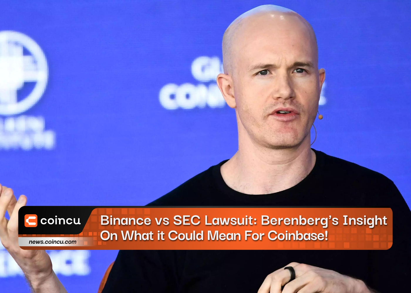 Binance vs SEC Lawsuit: Berenberg's Insight On What it Could Mean For Coinbase!